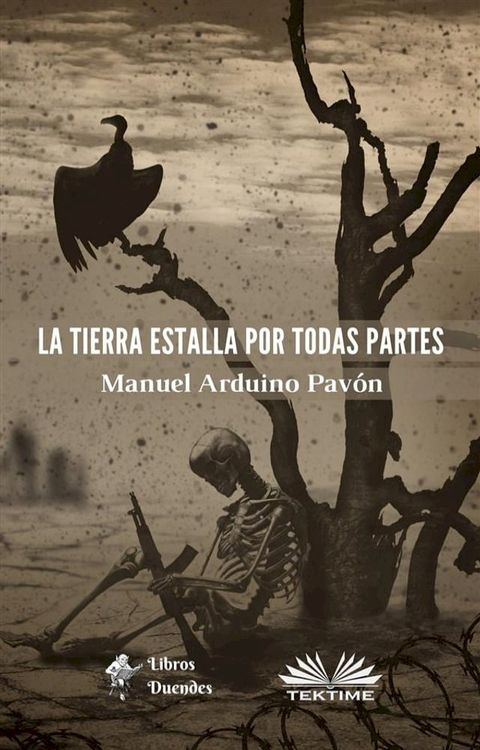 La Tierra Estalla Por Todas Partes(Kobo/電子書)