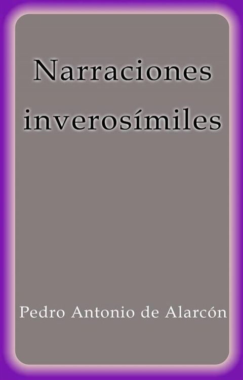 Narraciones inverosimiles(Kobo/電子書)