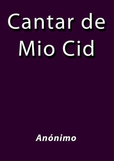 Cantar de Mio Cid(Kobo/電子書)