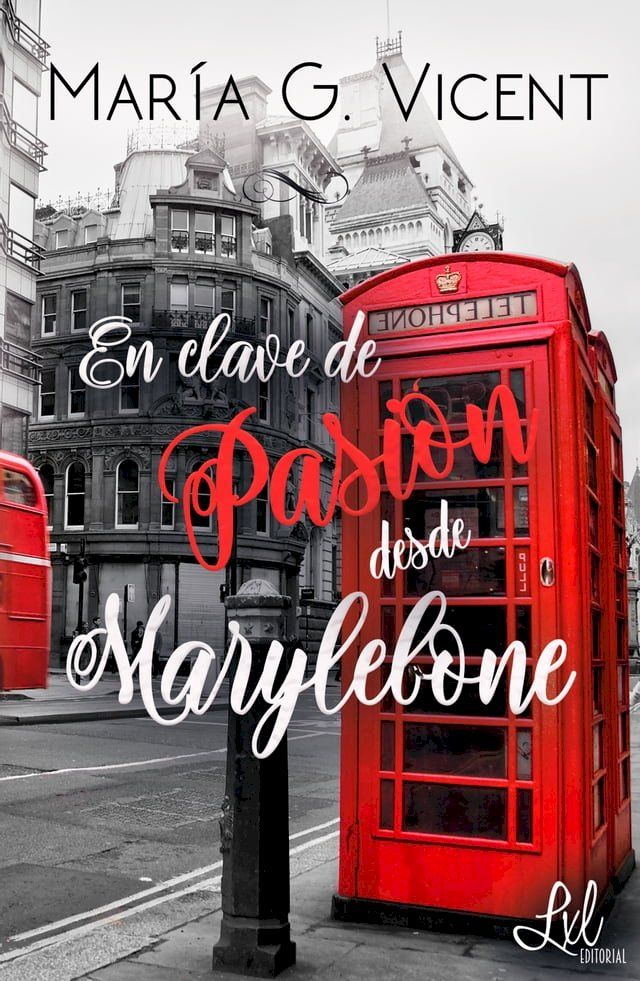  En clave de Pasi&oacute;n desde Marylebone(Kobo/電子書)