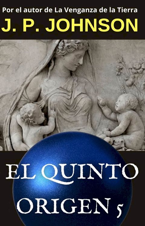 EL QUINTO ORIGEN 5. Gea(Kobo/電子書)