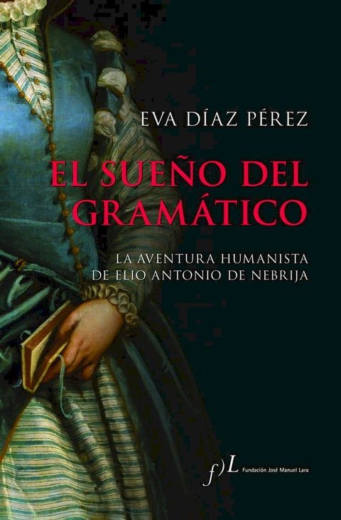 El sue&ntilde;o del gram&aacute;tico(Kobo/電子書)