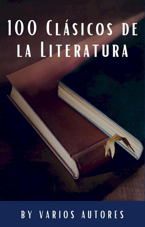 100 Clásicos de la Literatura(Kobo/電子書)