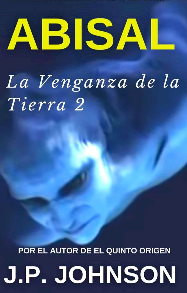  LA VENGANZA DE LA TIERRA 2. Abisal(Kobo/電子書)