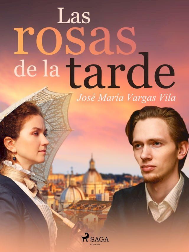  Las rosas de la tarde(Kobo/電子書)