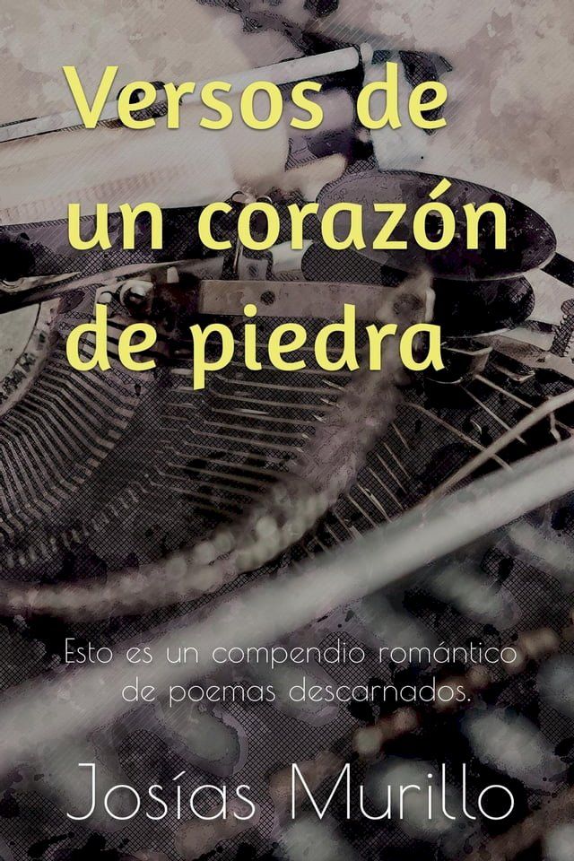  Versos de un corazón de piedra(Kobo/電子書)