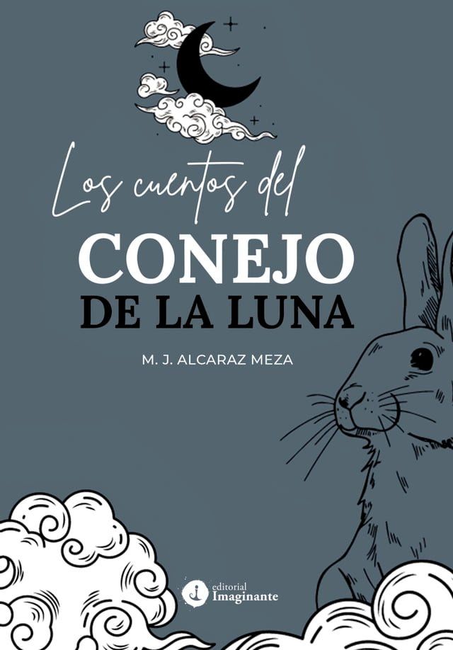  Los cuentos del conejo de la Luna(Kobo/電子書)