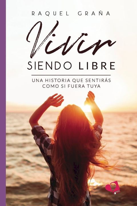 VIVIR siendo LIBRE(Kobo/電子書)