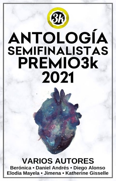 Antolog&iacute;a Semifinalistas Premio3k 2021(Kobo/電子書)