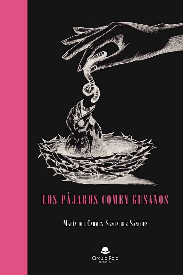  Los pájaros comen gusanos(Kobo/電子書)