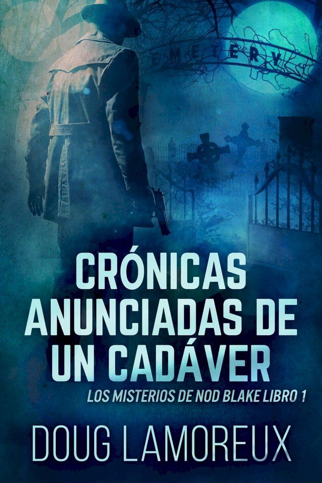  Crónicas Anunciadas De Un Cadáver(Kobo/電子書)