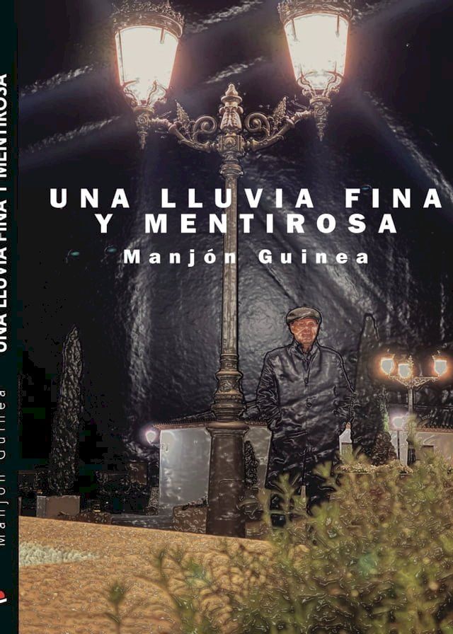  Una lluvia fina y mentirosa(Kobo/電子書)