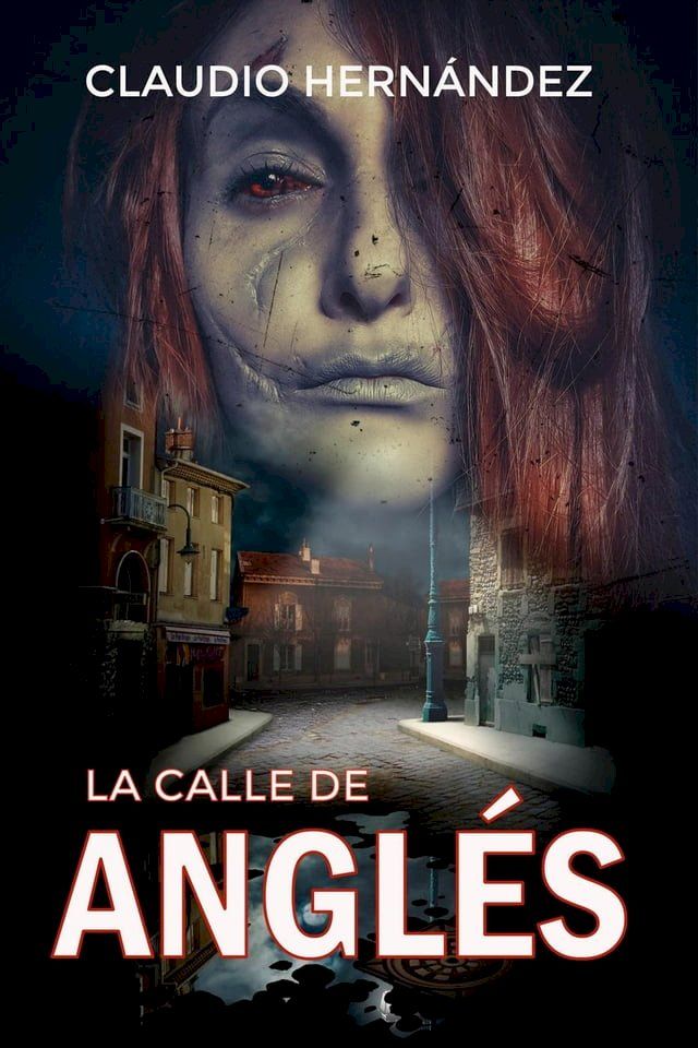  La calle de Angl&eacute;s(Kobo/電子書)