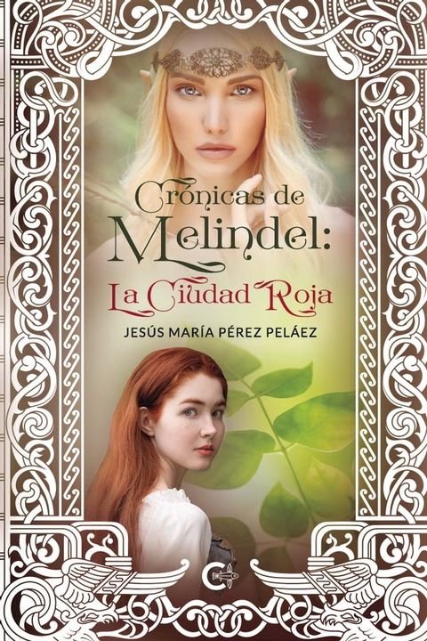 Crónicas de Melindel: La Ciudad Roja(Kobo/電子書)