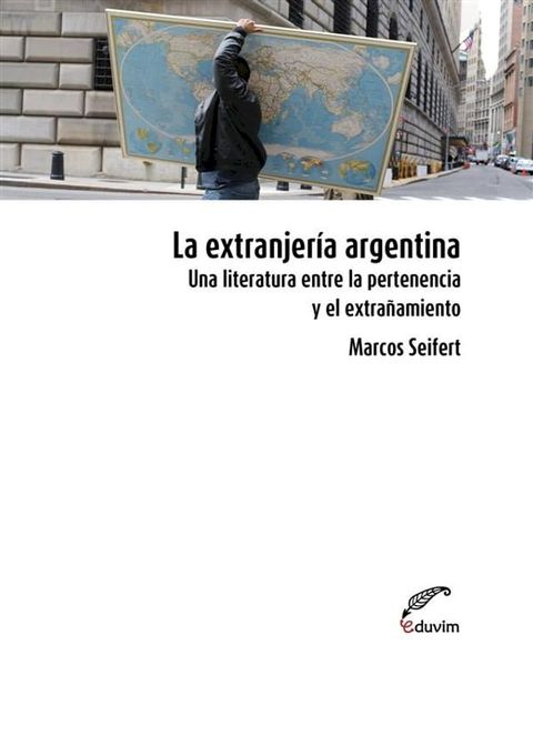 La extranjer&iacute;a argentina(Kobo/電子書)