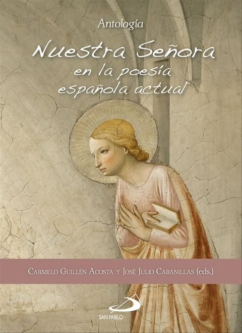 Nuestra Se&ntilde;ora en la poes&iacute;a espa&ntilde;ola actual(Kobo/電子書)