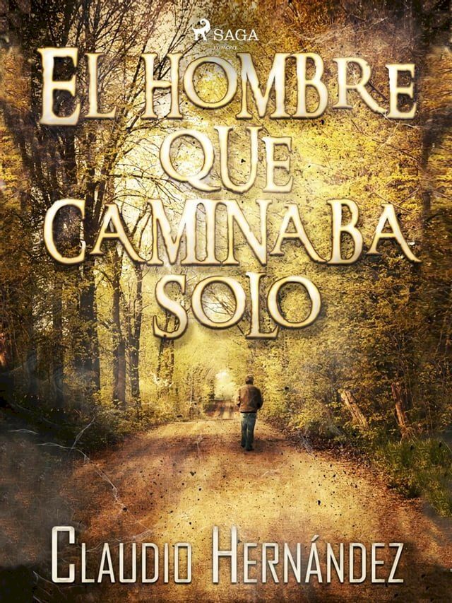  El hombre que caminaba solo(Kobo/電子書)