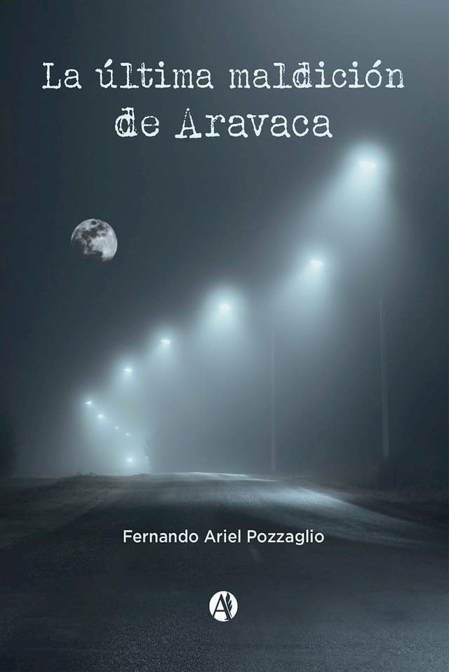  La &uacute;ltima maldici&oacute;n de Aravaca(Kobo/電子書)