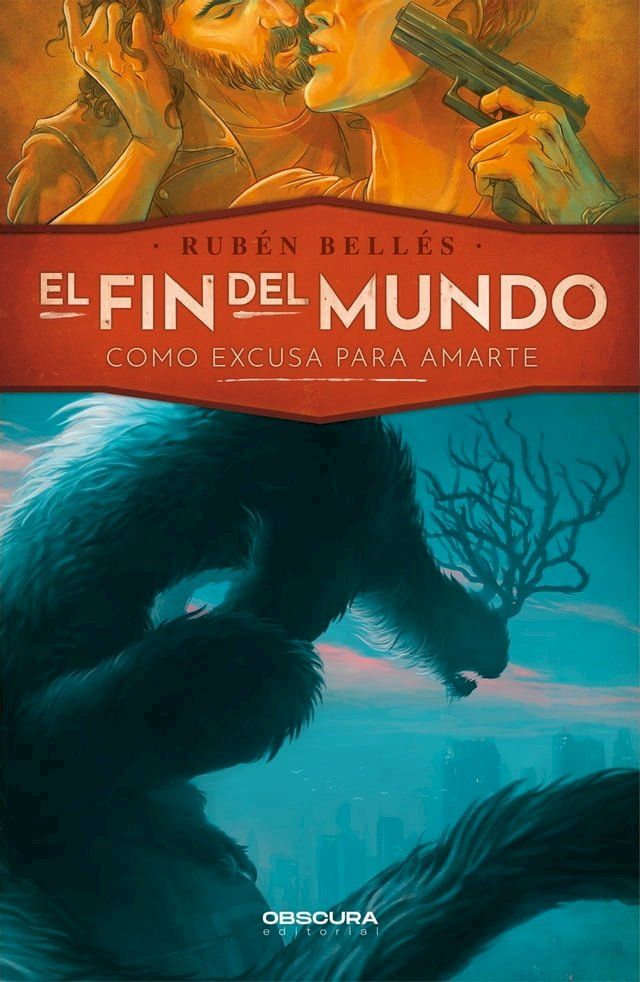  El fin del mundo como excusa para amarte(Kobo/電子書)