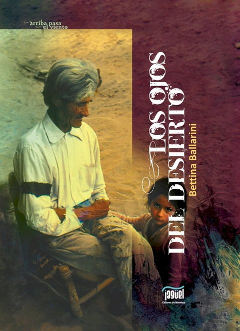 Los ojos del desierto(Kobo/電子書)