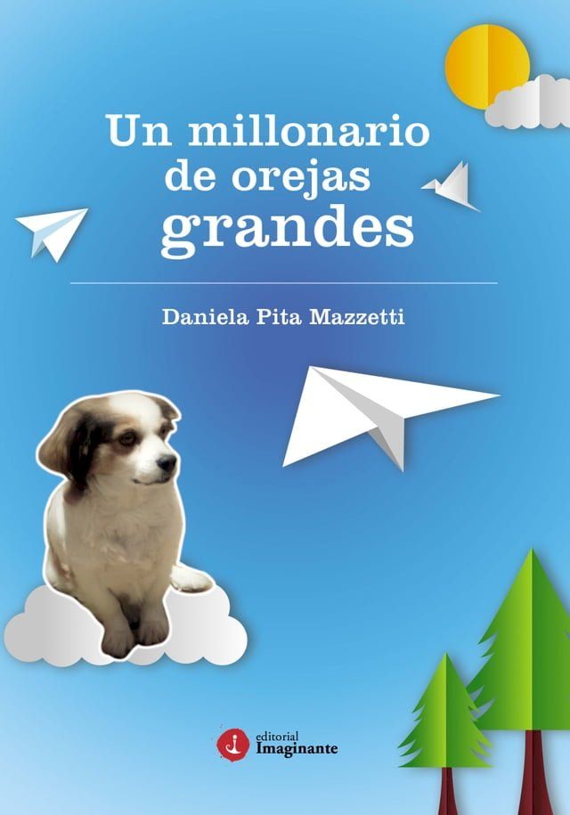  Un millonario de orejas grandes(Kobo/電子書)