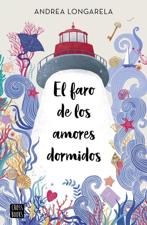 El faro de los amores dormidos(Kobo/電子書)