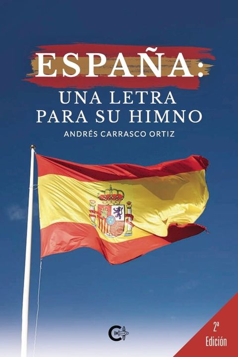 Espa&ntilde;a: una letra para su himno(Kobo/電子書)