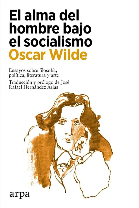 El alma del hombre bajo el socialismo(Kobo/電子書)