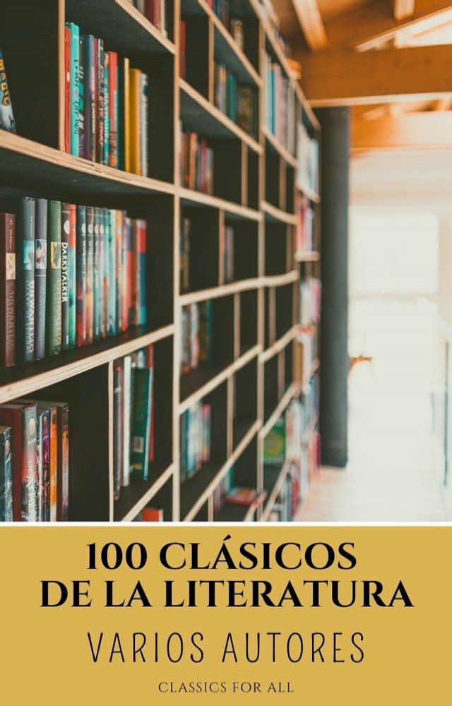  100 Clásicos de la Literatura(Kobo/電子書)