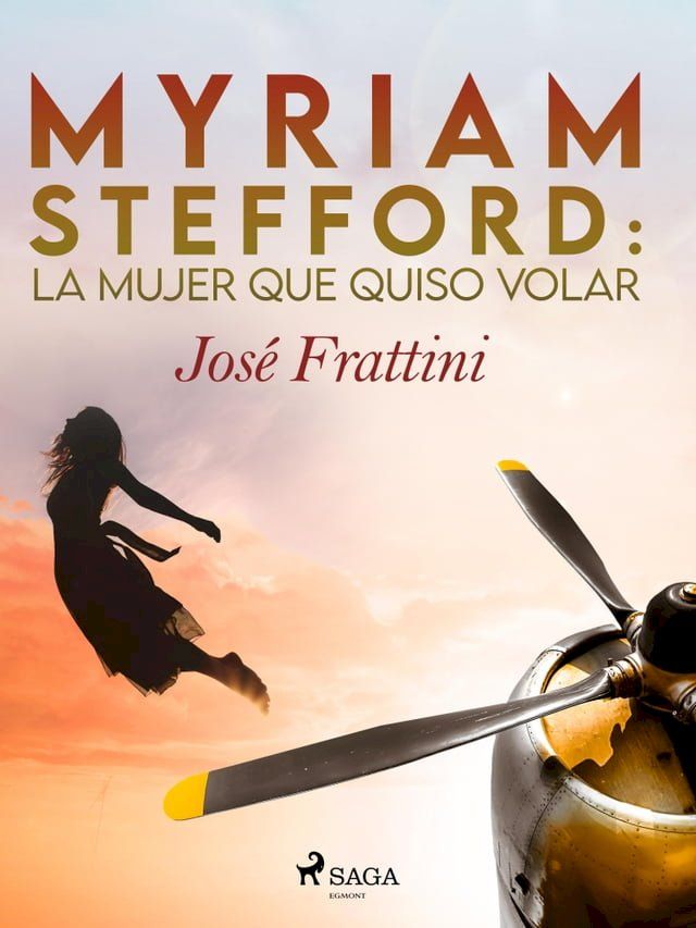  Myriam Stefford: La mujer que quiso volar(Kobo/電子書)