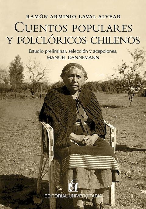 Cuentos populares y folclóricos chilenos(Kobo/電子書)