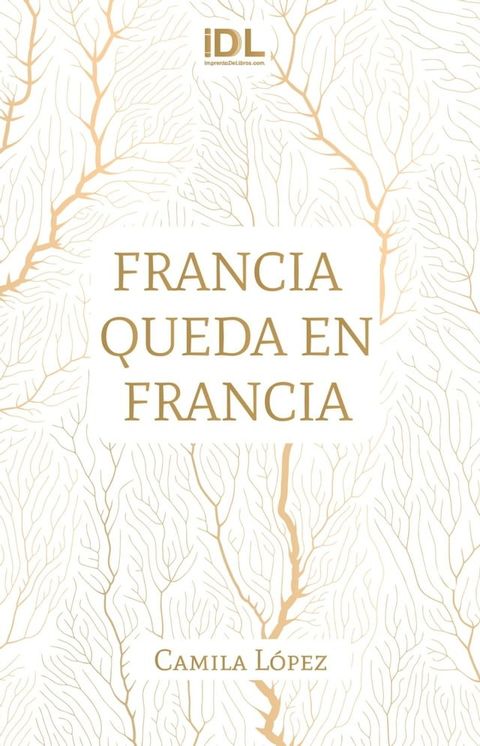 Francia queda en Francia(Kobo/電子書)