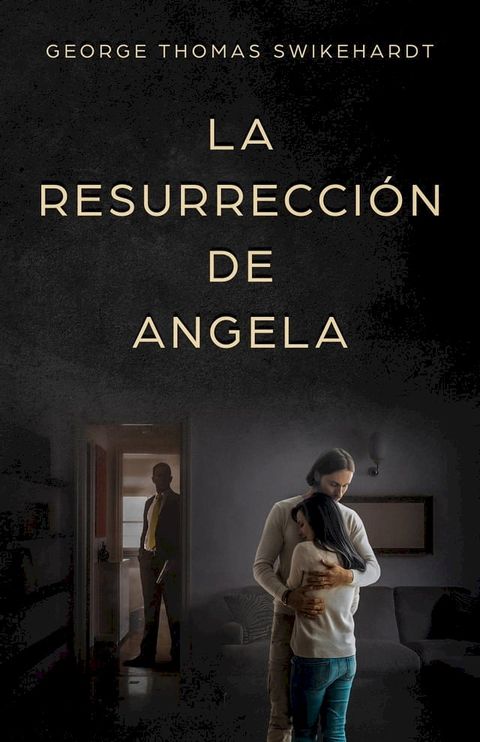 La Resurrecci&oacute;n de Angela(Kobo/電子書)