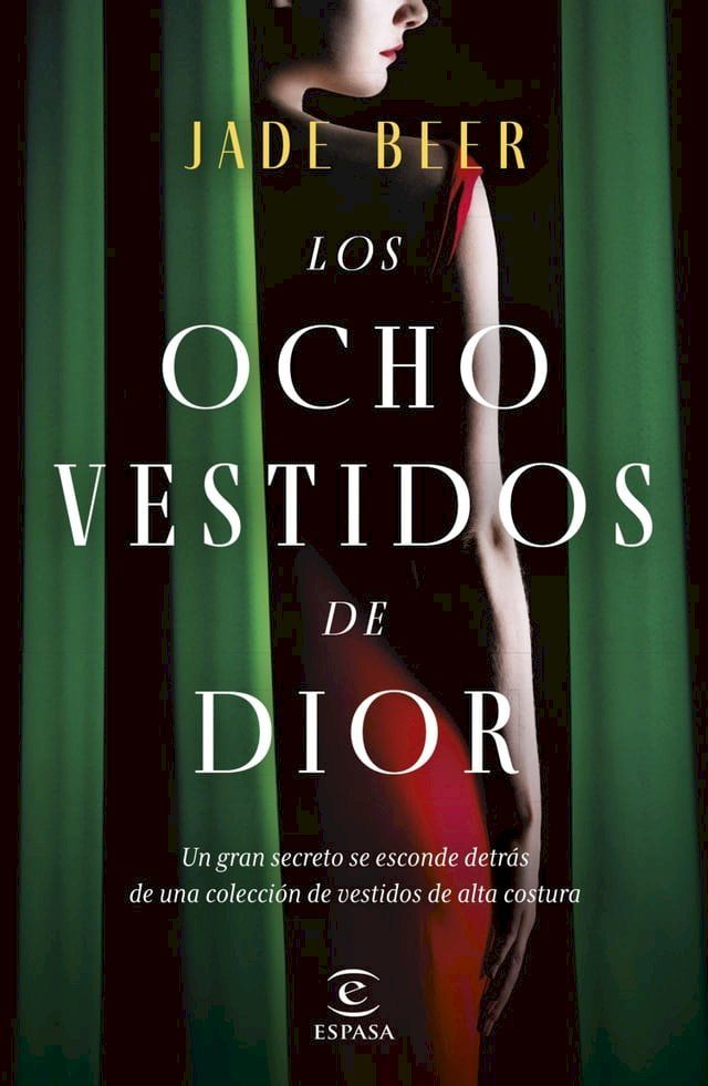  Los ocho vestidos de Dior(Kobo/電子書)