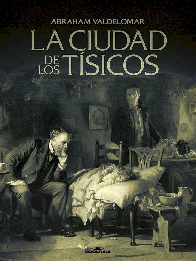  La ciudad de los tísicos(Kobo/電子書)