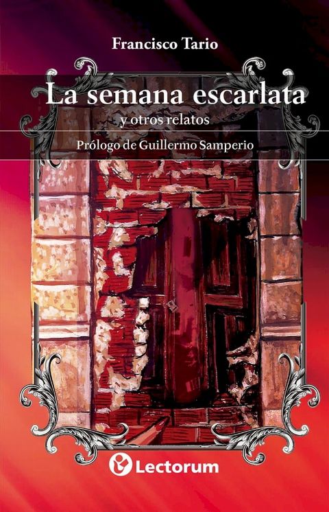 La semana escarlata y otros relatos(Kobo/電子書)