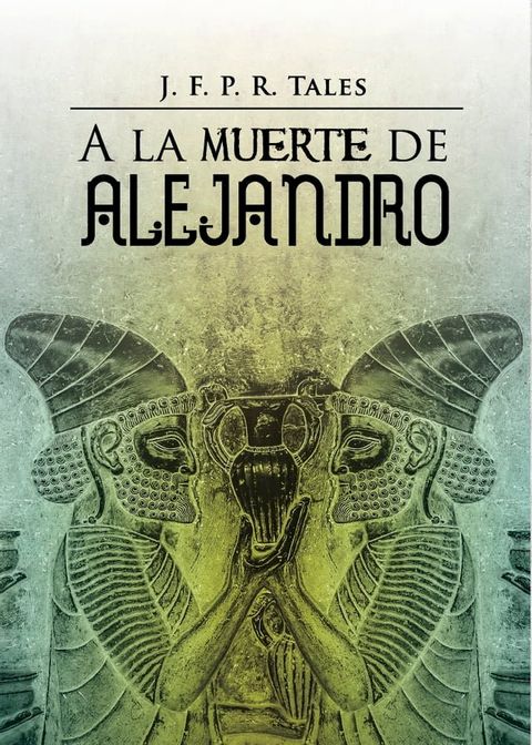 A la muerte de Alejandro(Kobo/電子書)