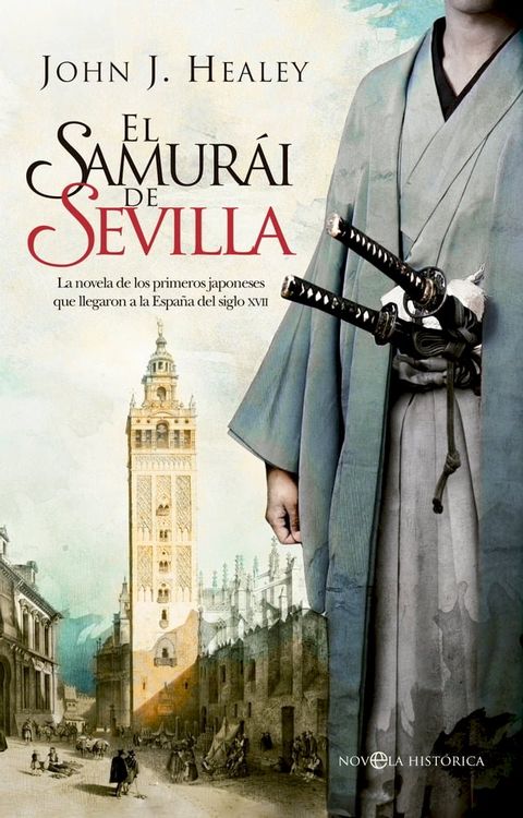 El samur&aacute;i de Sevilla(Kobo/電子書)