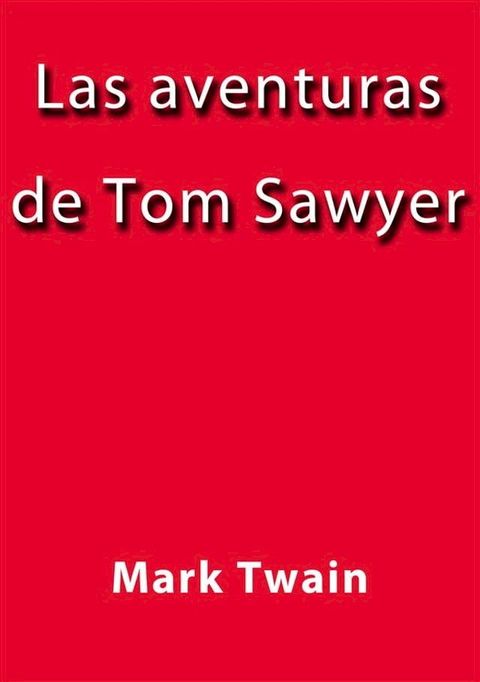 Las aventuras de Tom Sawyer(Kobo/電子書)