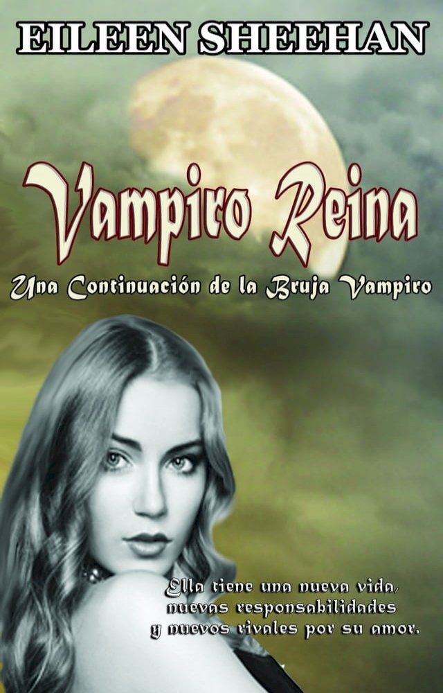  Vampiro Reina; Una Continuación de la Bruja Vampiro (Libro dos)(Kobo/電子書)