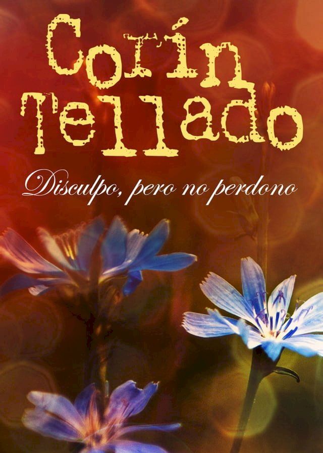  Disculpo, pero no perdono(Kobo/電子書)