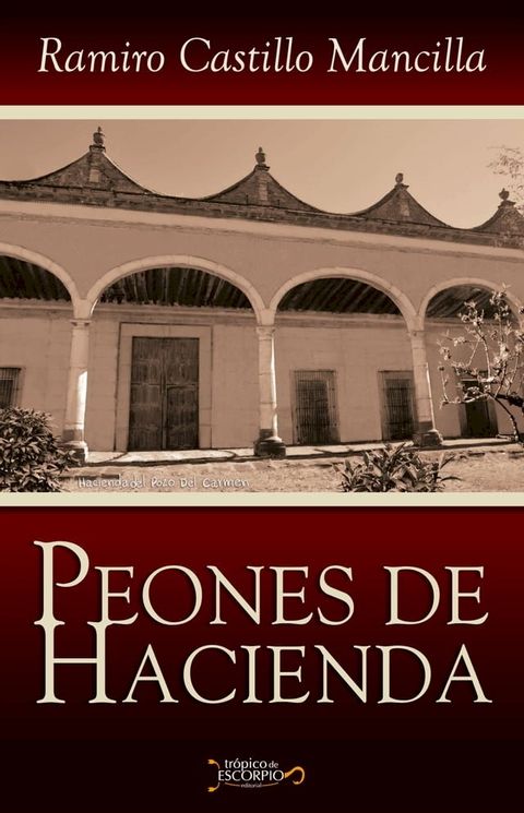 Peones de hacienda(Kobo/電子書)