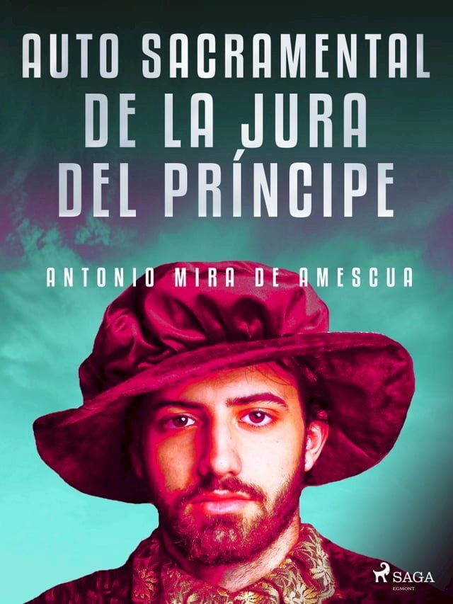  Auto sacramental de la jura del príncipe(Kobo/電子書)