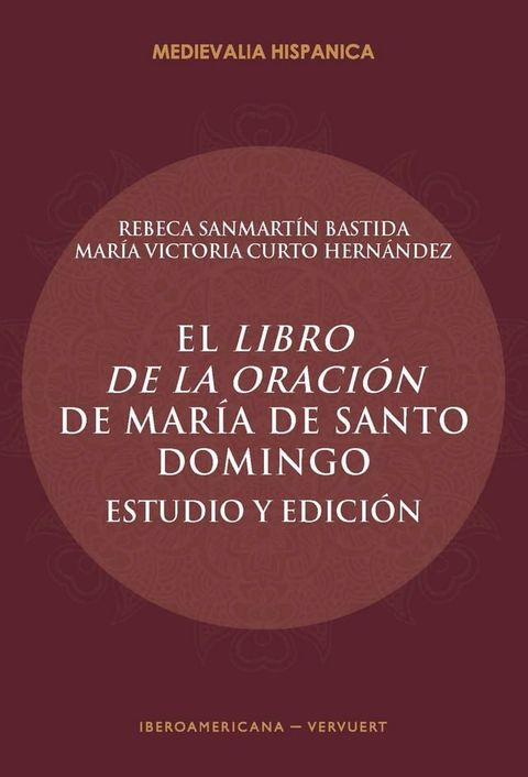 El Libro de la oraci&oacute;n de Mar&iacute;a de Santo Domingo(Kobo/電子書)