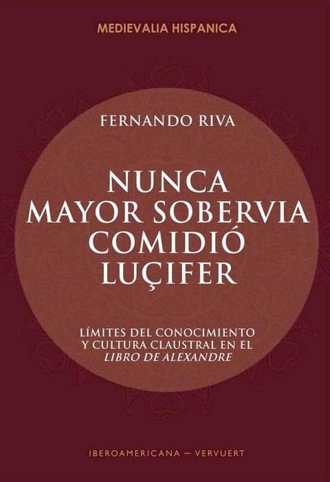 "Nunca mayor sobervia comidi&oacute; Lu&ccedil;ifer"(Kobo/電子書)