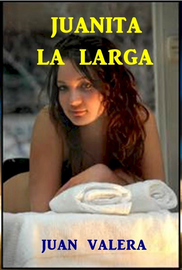  Juanita La Larga(Kobo/電子書)