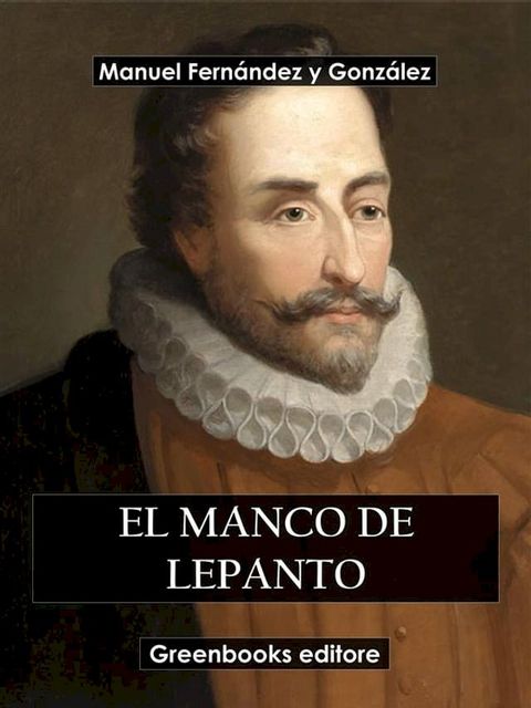 El manco de Lepanto(Kobo/電子書)