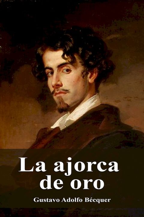 La ajorca de oro(Kobo/電子書)