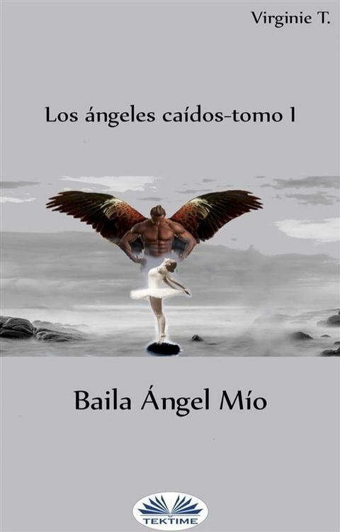 Baila &Aacute;ngel Mío(Kobo/電子書)