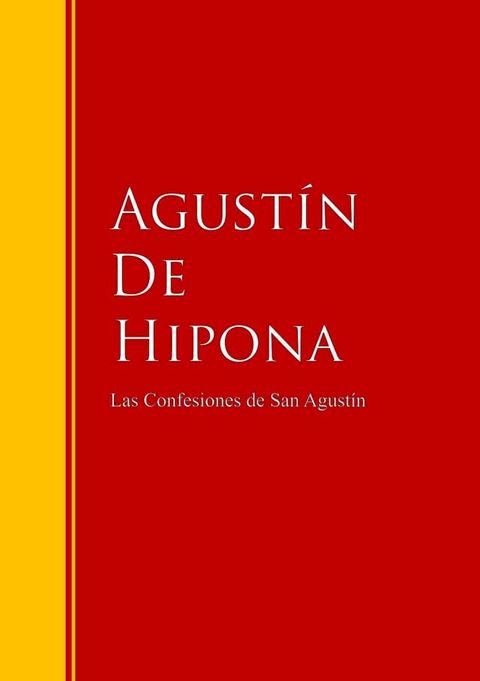 Las Confesiones de San Agust&iacute;n(Kobo/電子書)